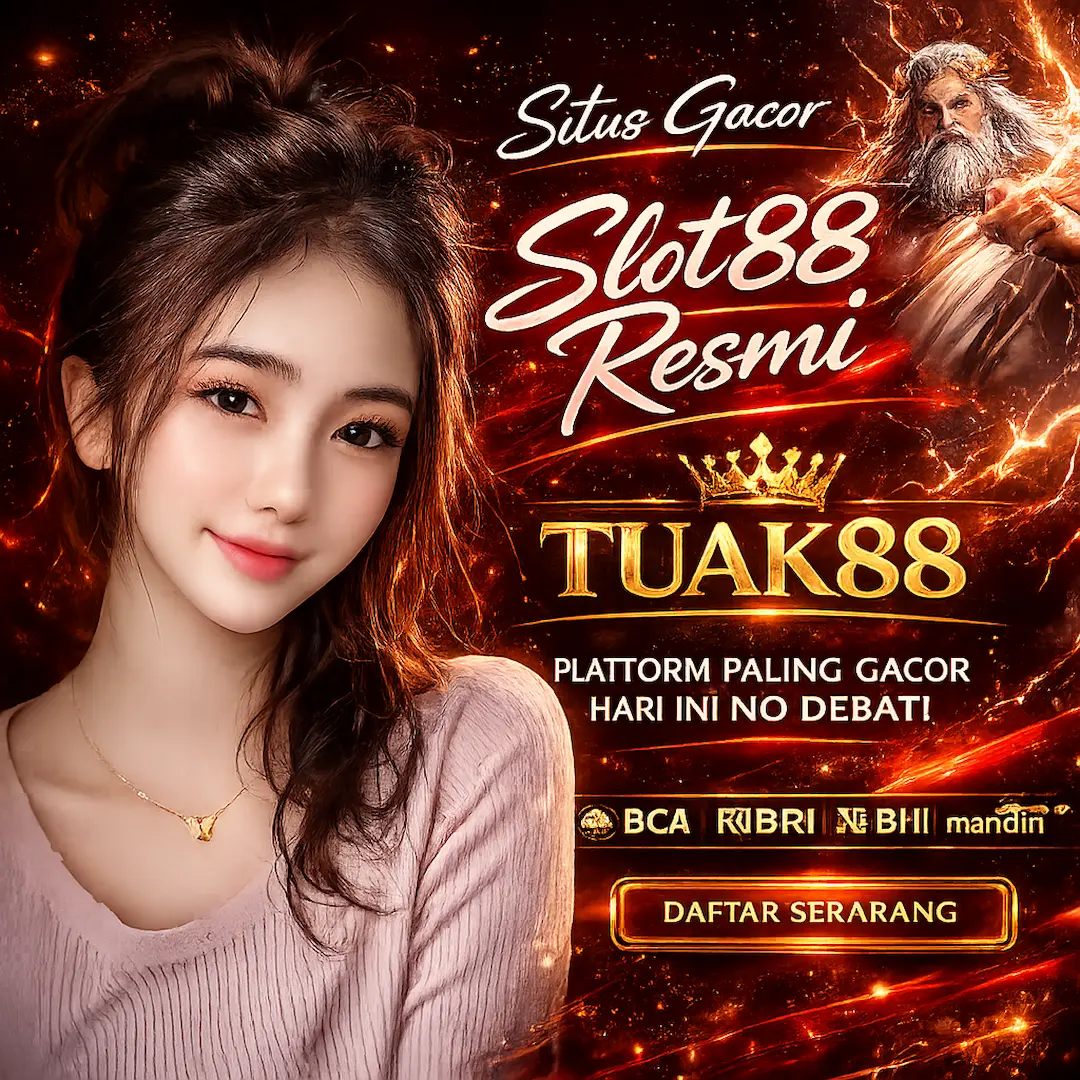 TUAK88: Bengkel Situs Slot88 Online Slot Gacor Hari Ini Resmi Gampang Menang